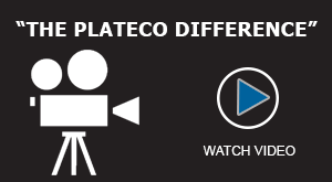 Watch Video - The Plateco Difference